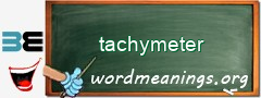 WordMeaning blackboard for tachymeter